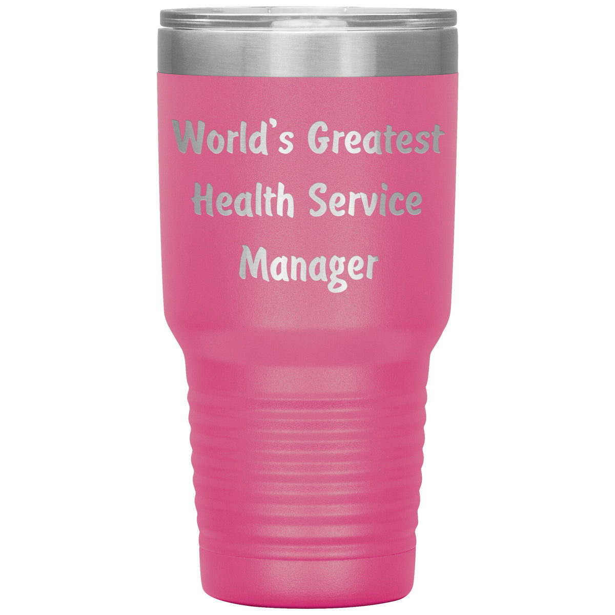 World's Greatest Health Service Manager - 30oz Insulated Tumbler