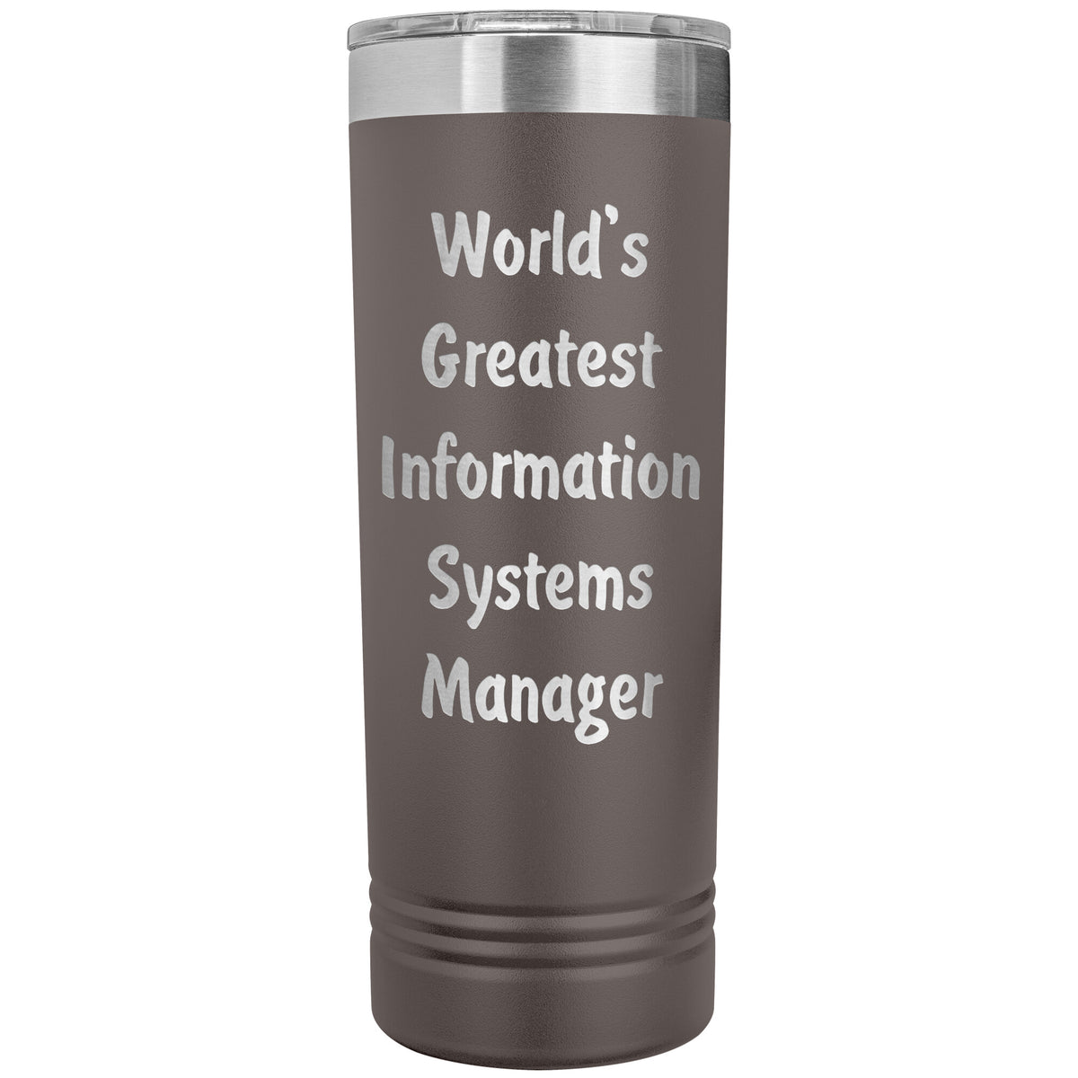 World's Greatest Information Systems Manager - 22oz Insulated Skinny Tumbler