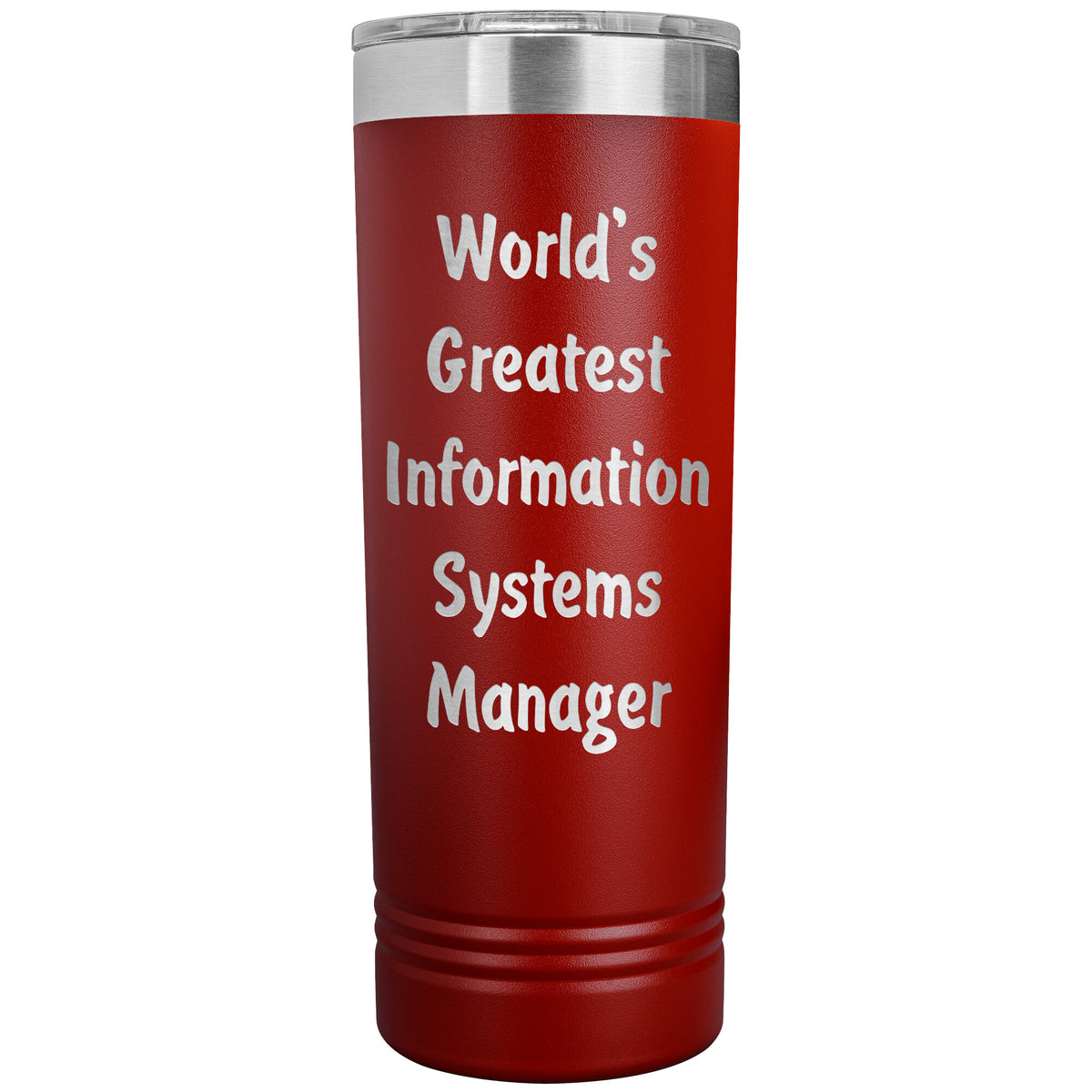 World's Greatest Information Systems Manager - 22oz Insulated Skinny Tumbler