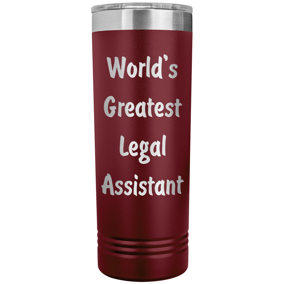 World's Greatest Legal Assistant - 22oz Insulated Skinny Tumbler