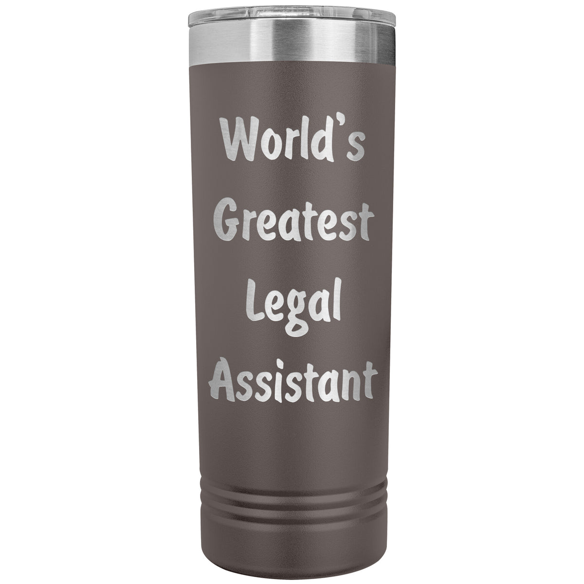 World's Greatest Legal Assistant - 22oz Insulated Skinny Tumbler