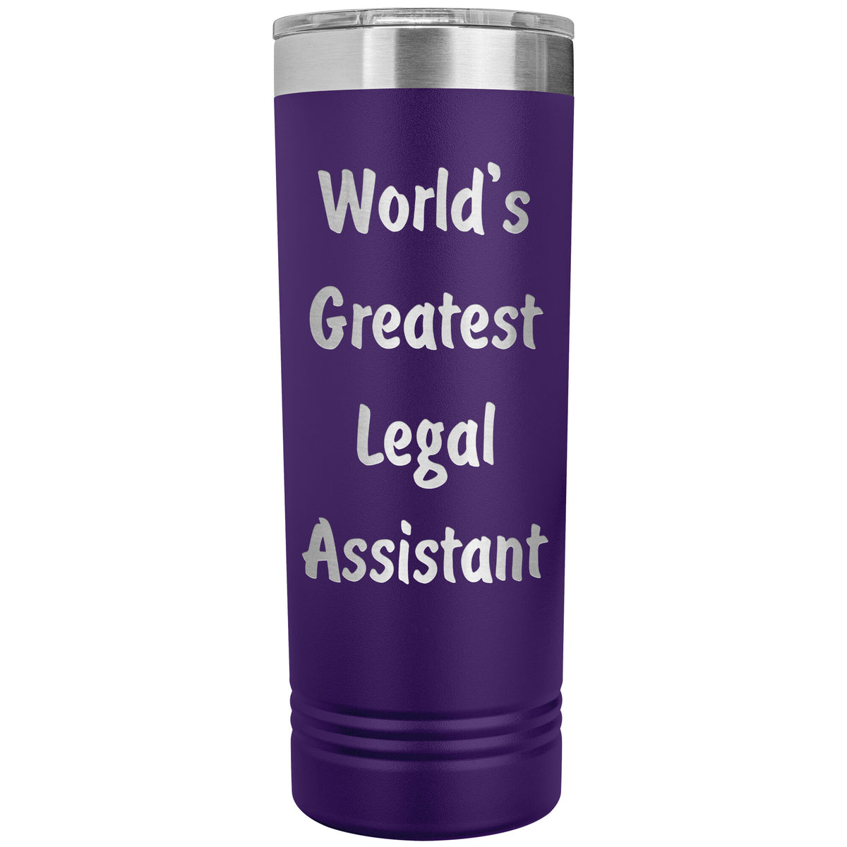 World's Greatest Legal Assistant - 22oz Insulated Skinny Tumbler