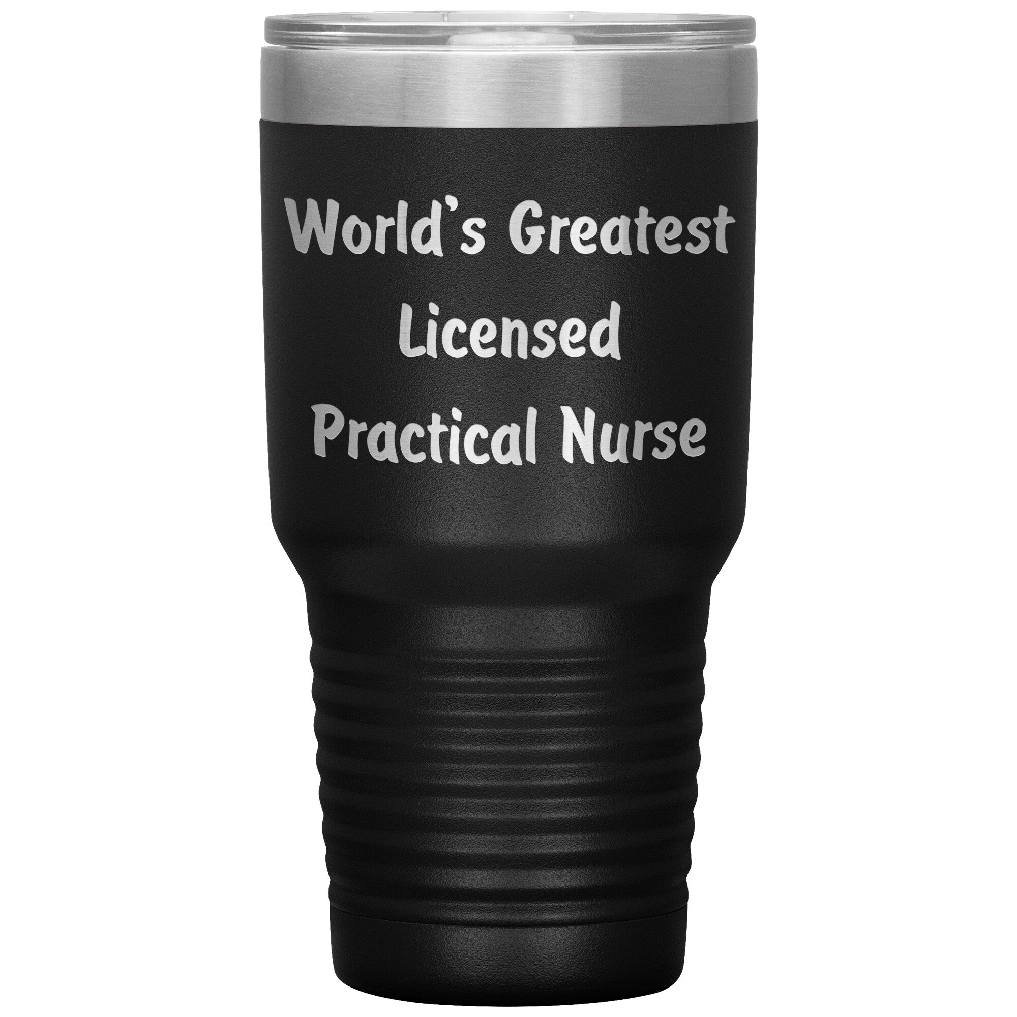 World's Greatest Licensed Practical Nurse - 30oz Insulated Tumbler
