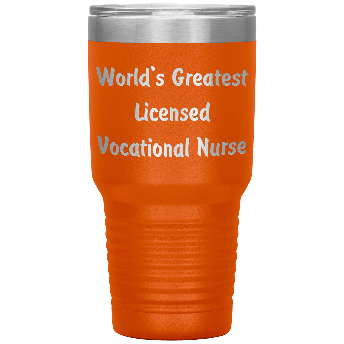 World's Greatest Licensed Vocational Nurse - 30oz Insulated Tumbler