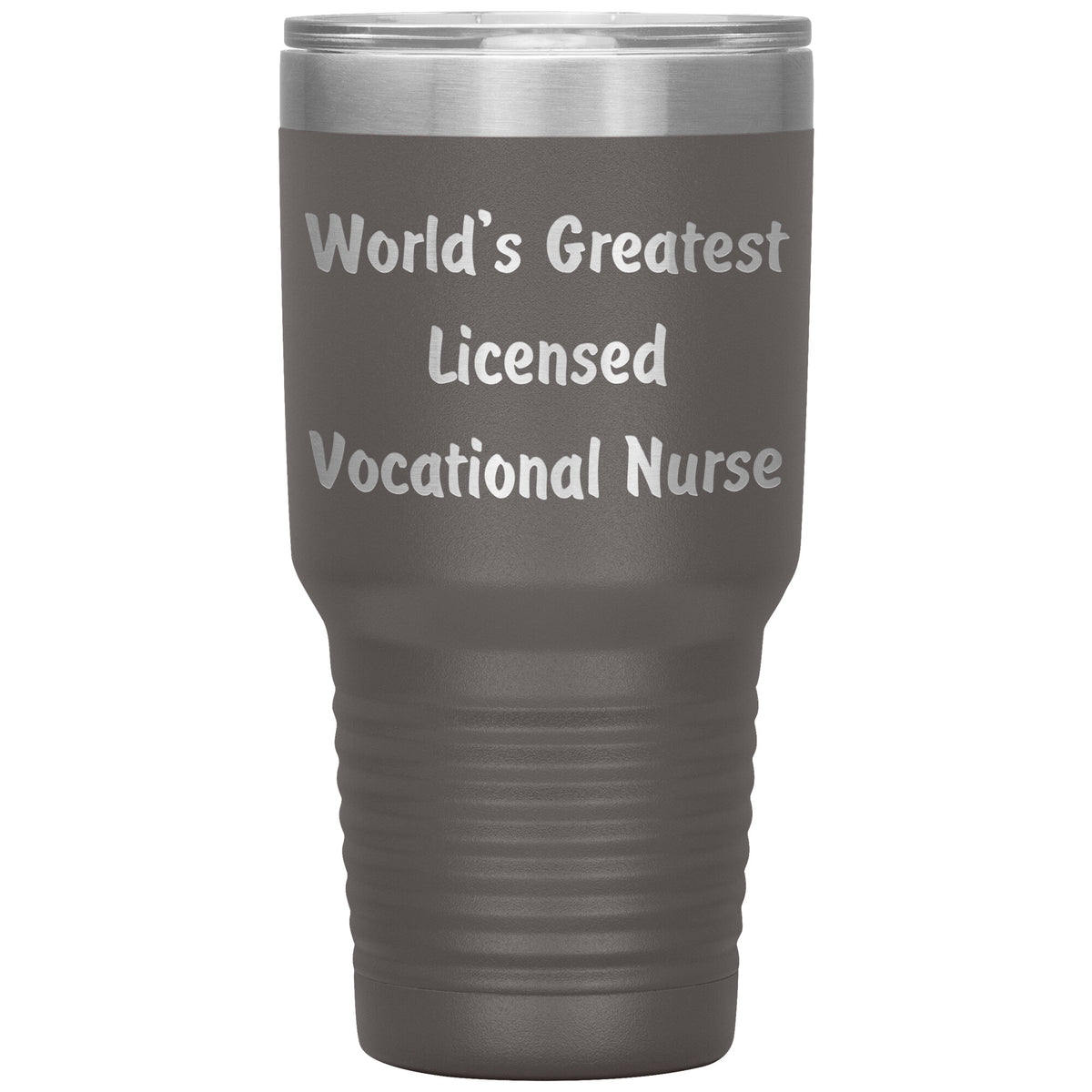 World's Greatest Licensed Vocational Nurse - 30oz Insulated Tumbler