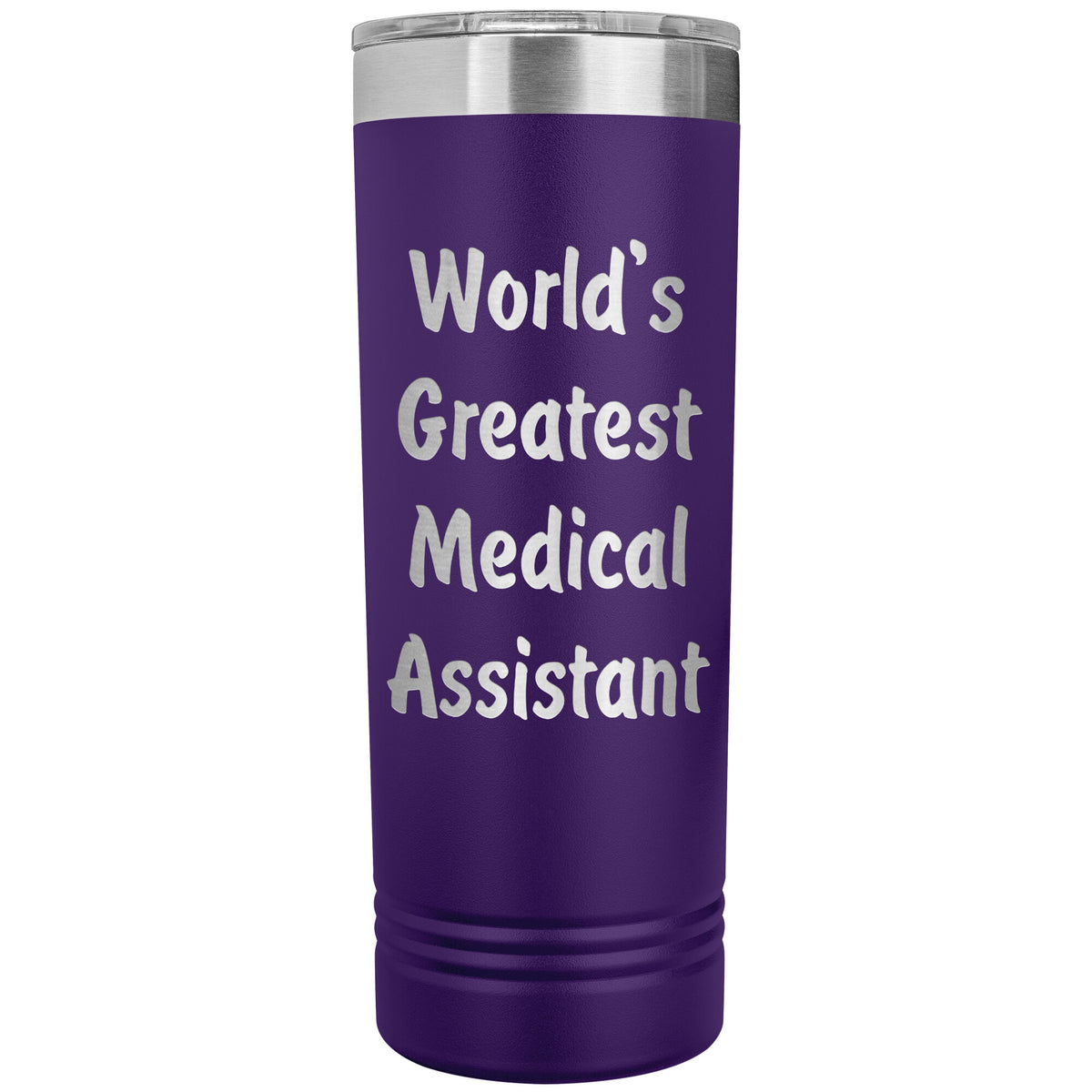 World's Greatest Medical Assistant - 22oz Insulated Skinny Tumbler