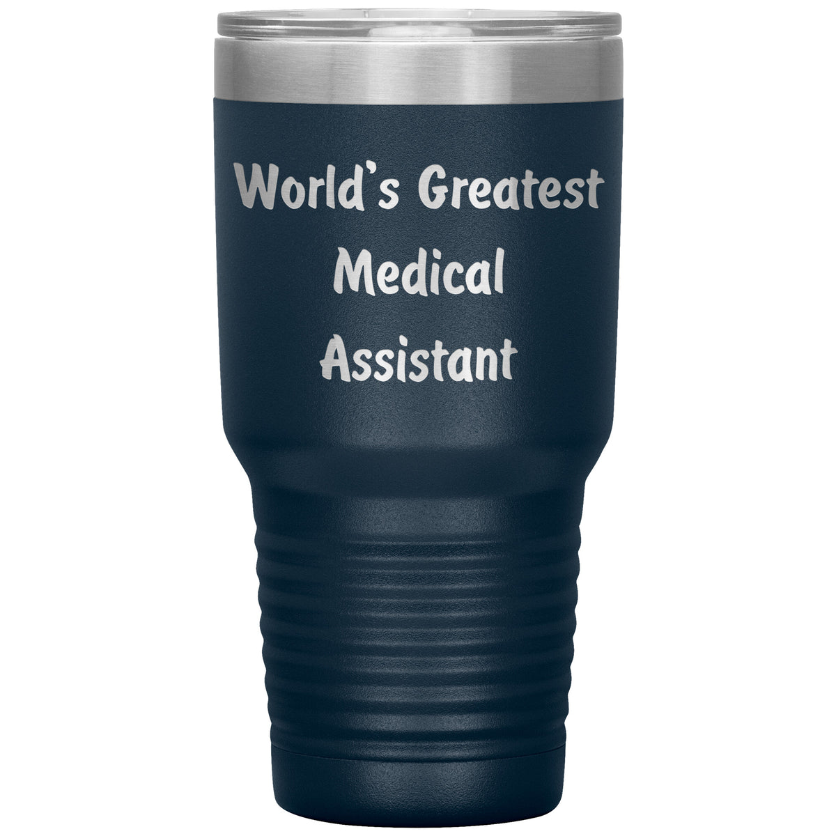 World's Greatest Medical Assistant - 30oz Insulated Tumbler
