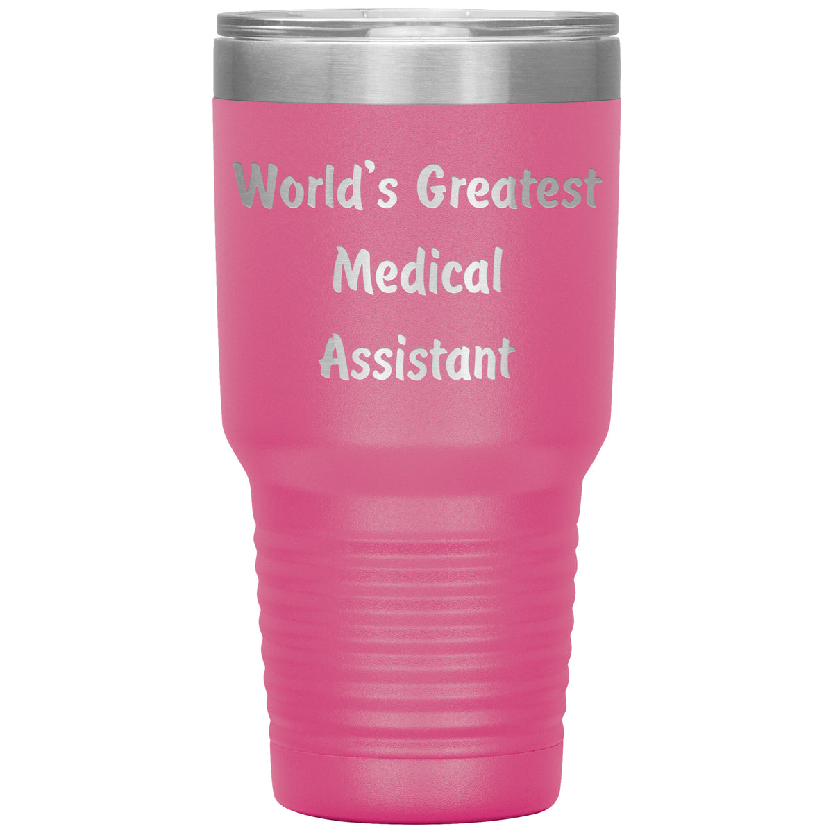 World's Greatest Medical Assistant - 30oz Insulated Tumbler