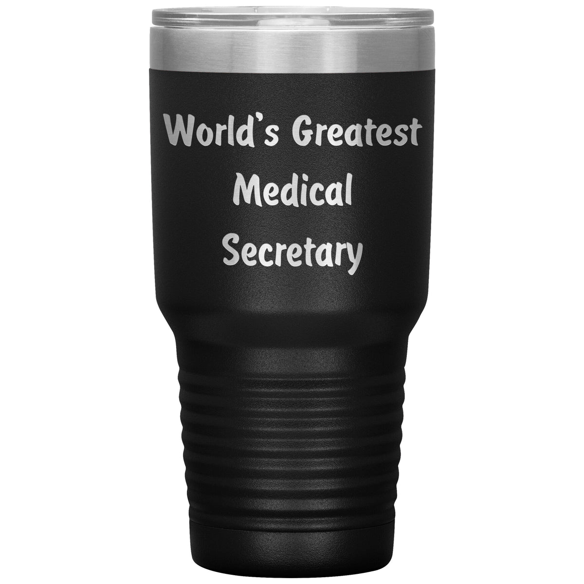 World's Greatest Medical Secretary - 30oz Insulated Tumbler