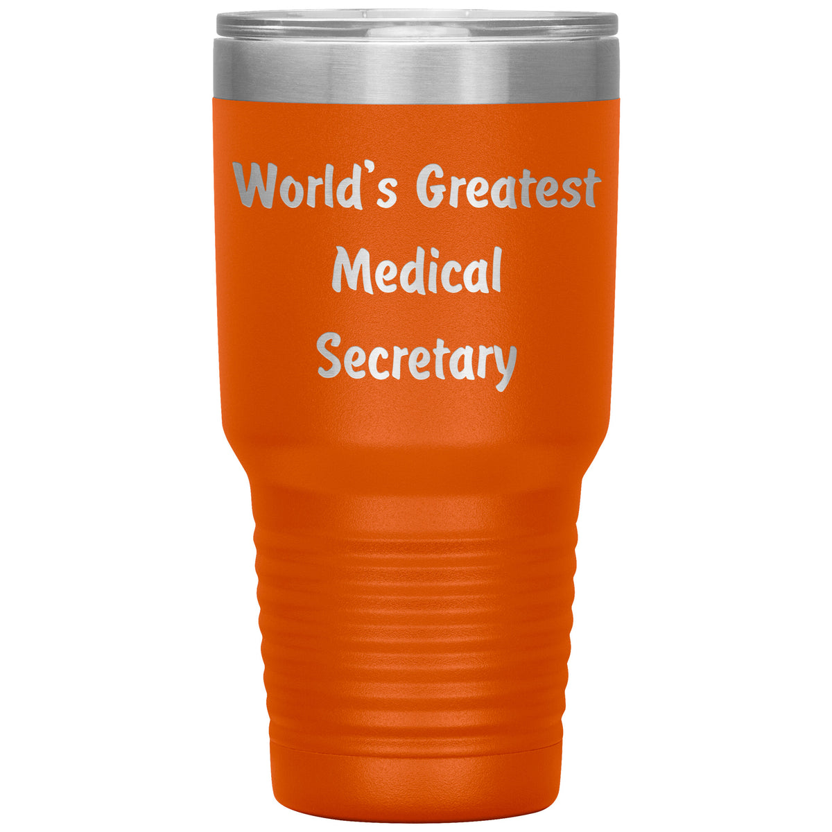 World's Greatest Medical Secretary - 30oz Insulated Tumbler