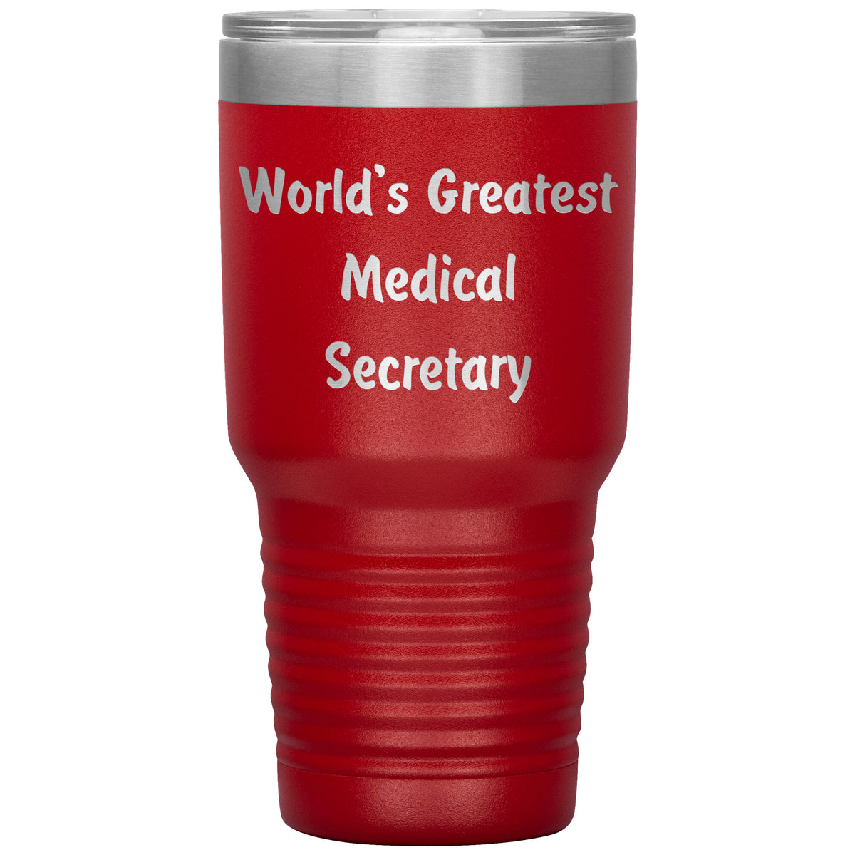 World's Greatest Medical Secretary - 30oz Insulated Tumbler