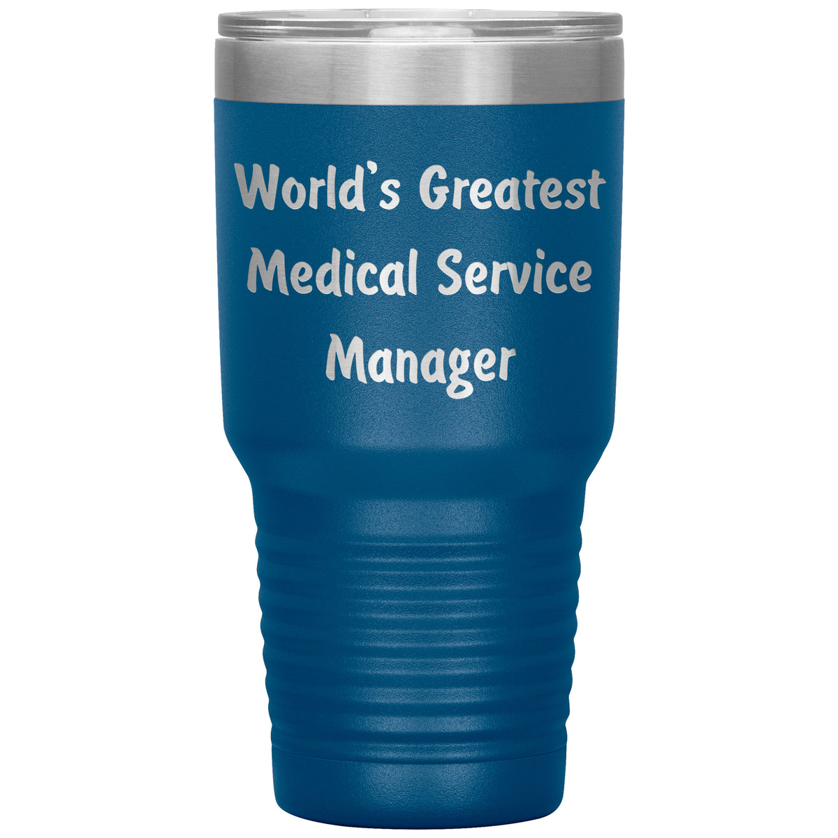 World's Greatest Medical Service Manager - 30oz Insulated Tumbler