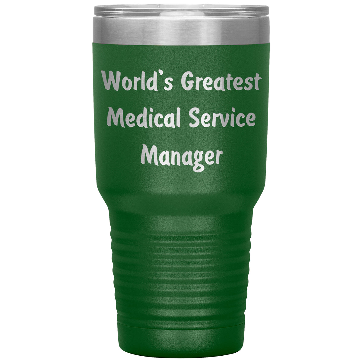 World's Greatest Medical Service Manager - 30oz Insulated Tumbler
