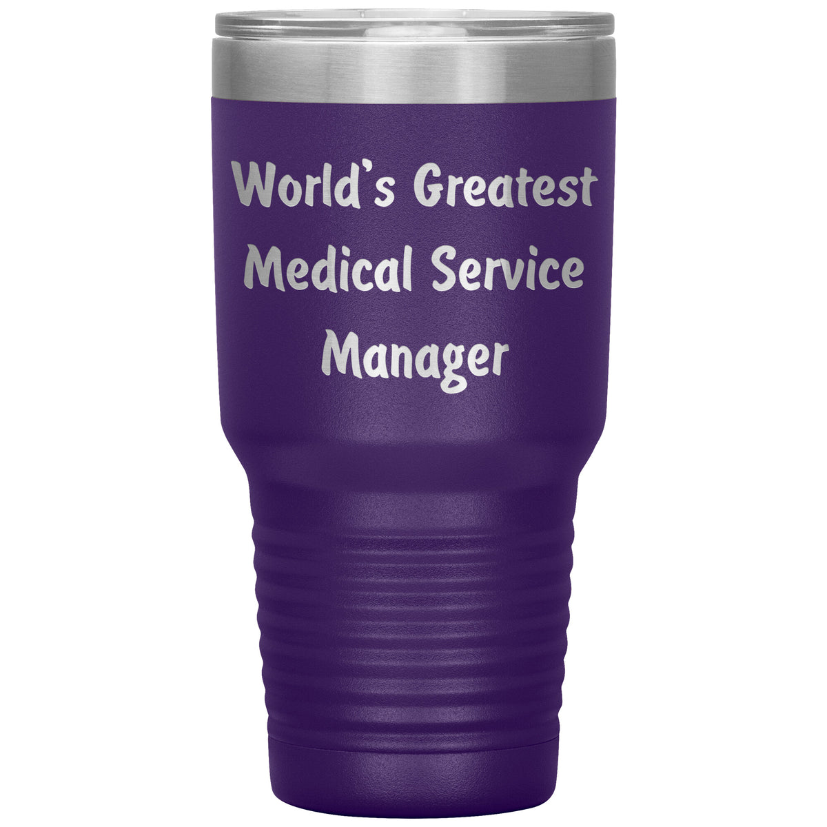 World's Greatest Medical Service Manager - 30oz Insulated Tumbler