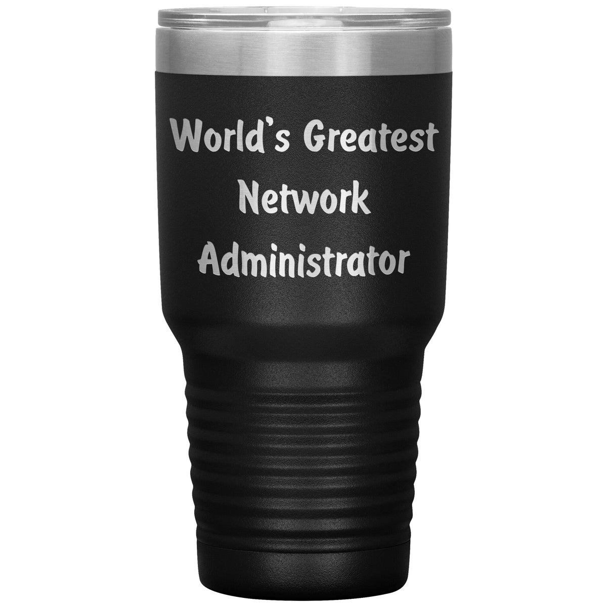 World's Greatest Network Administrator - 30oz Insulated Tumbler