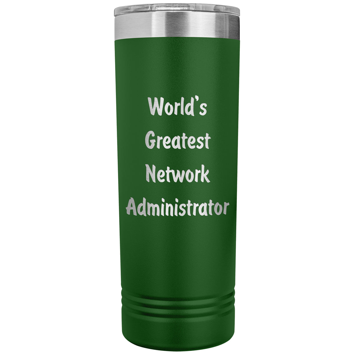World's Greatest Network Administrator - 22oz Insulated Skinny Tumbler