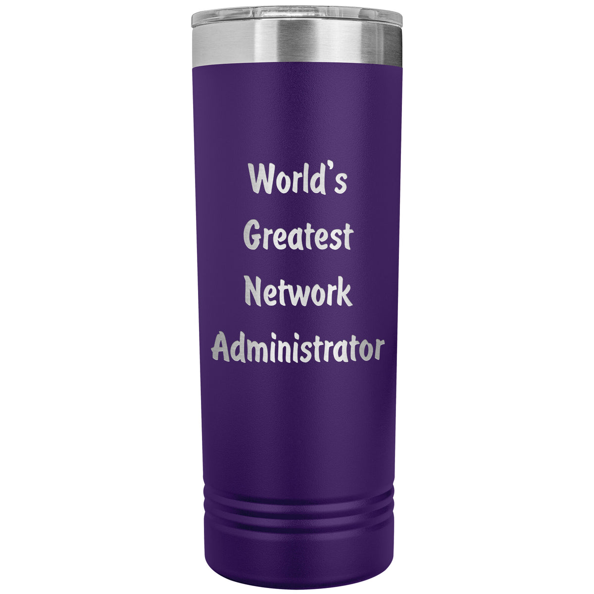World's Greatest Network Administrator - 22oz Insulated Skinny Tumbler