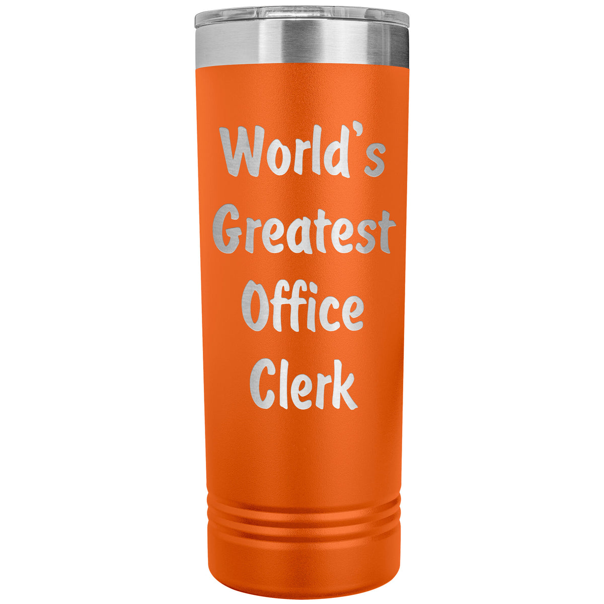 World's Greatest Office Clerk - 22oz Insulated Skinny Tumbler