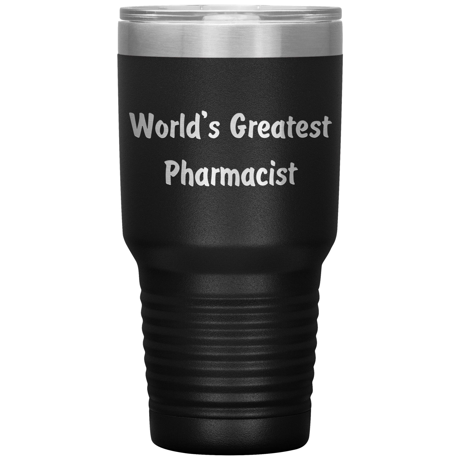 World's Greatest Pharmacist - 30oz Insulated Tumbler