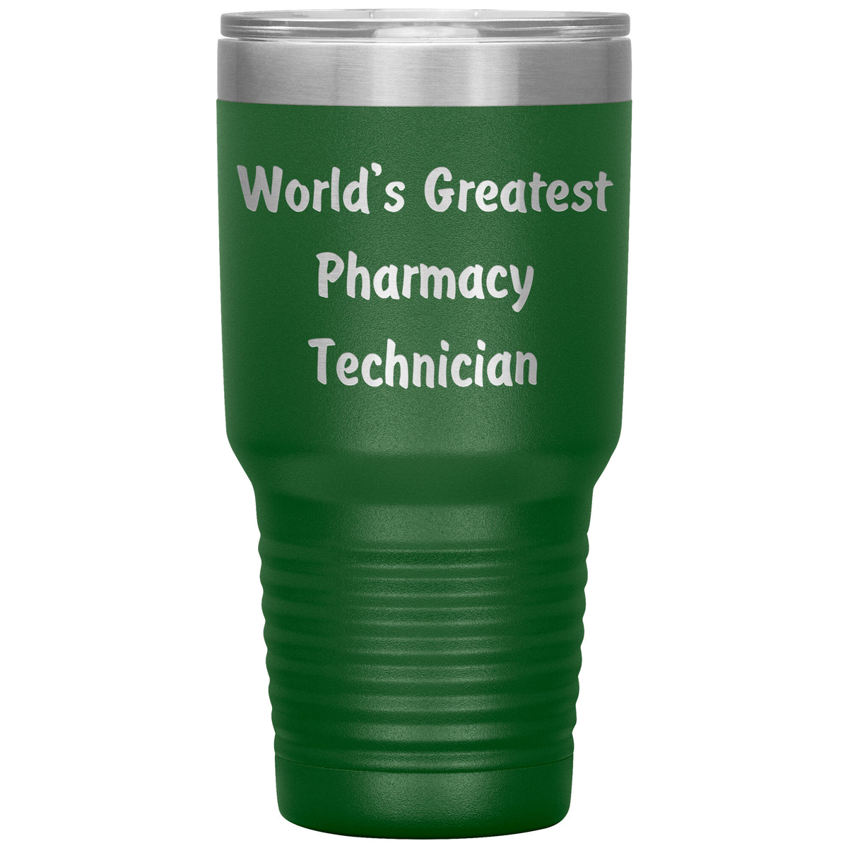 World's Greatest Pharmacy Technician - 30oz Insulated Tumbler