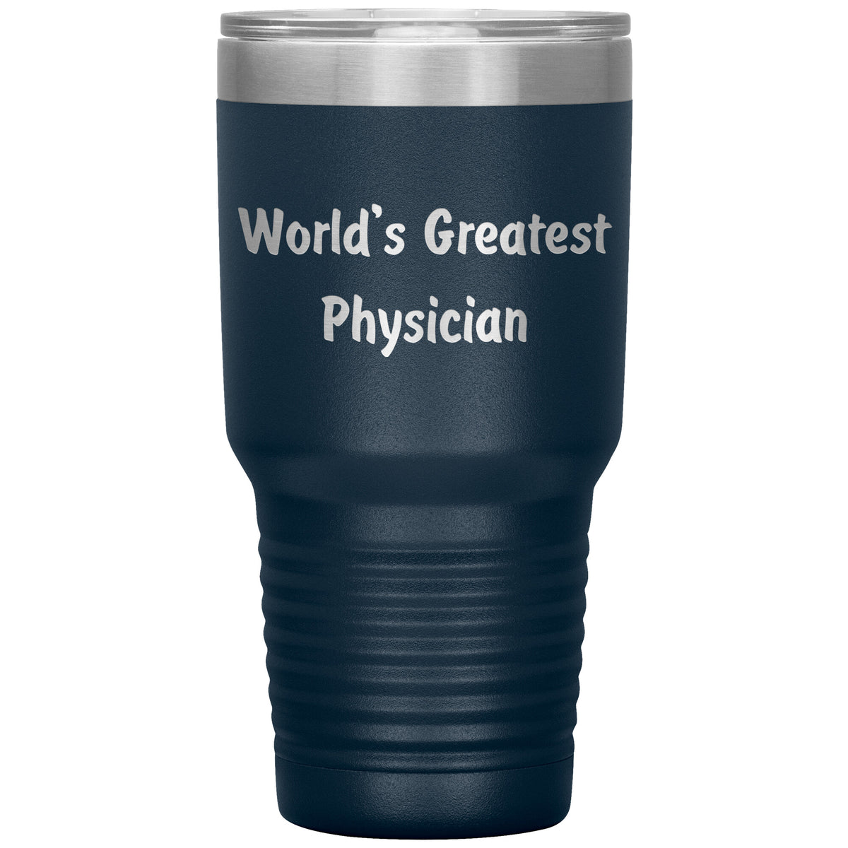 World's Greatest Physician - 30oz Insulated Tumbler