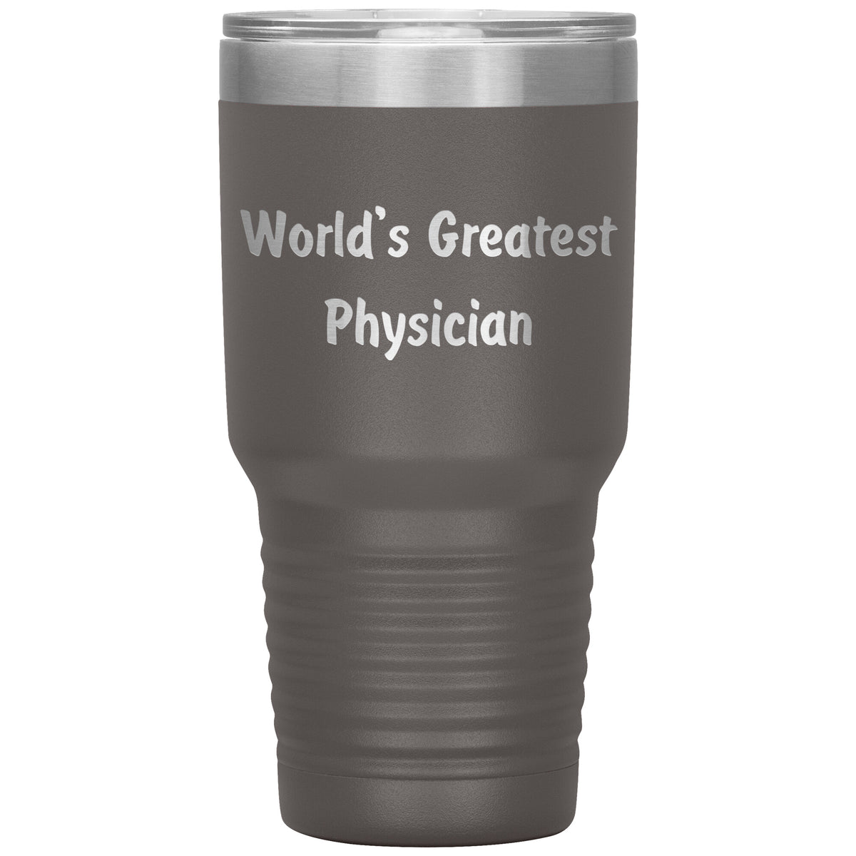 World's Greatest Physician - 30oz Insulated Tumbler