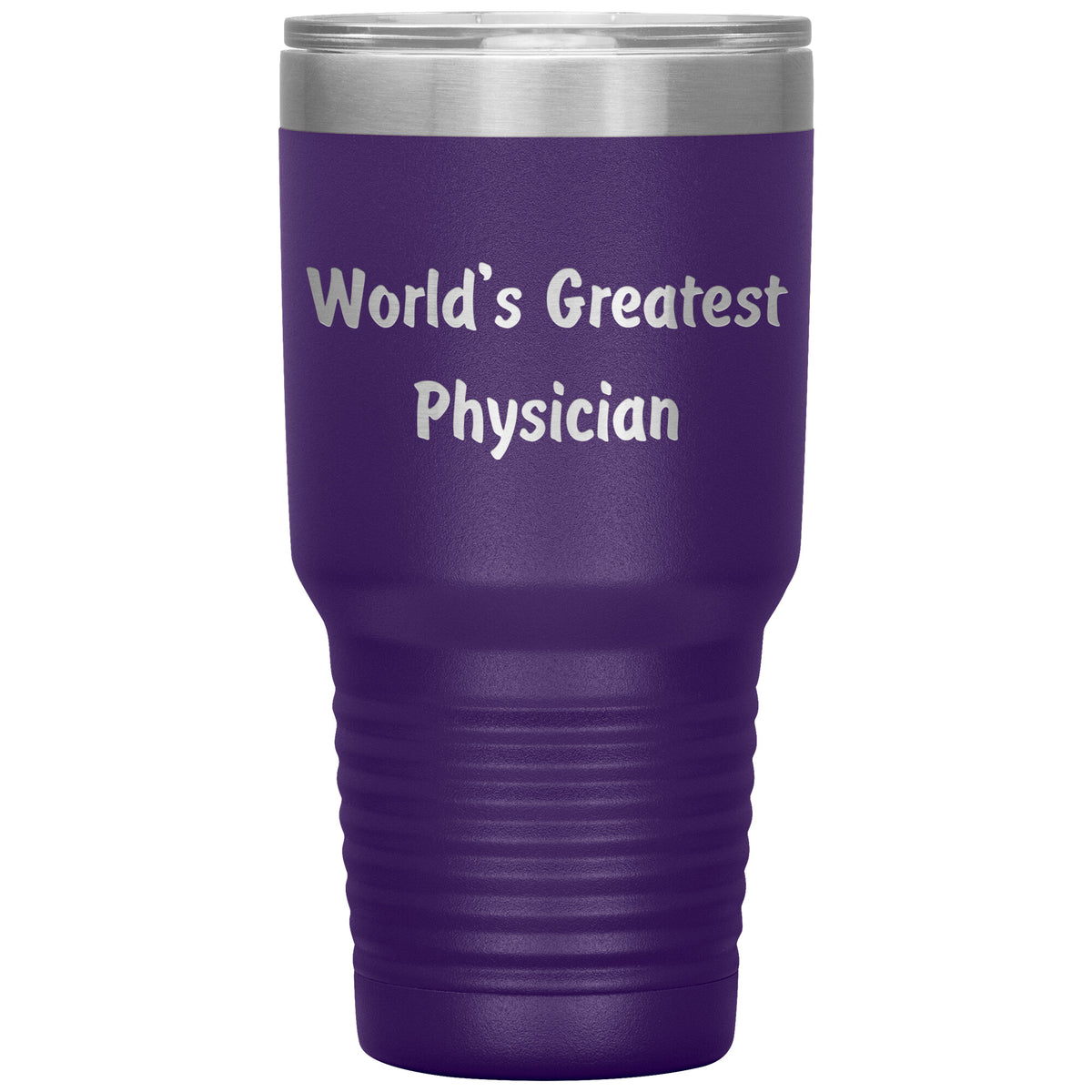World's Greatest Physician - 30oz Insulated Tumbler