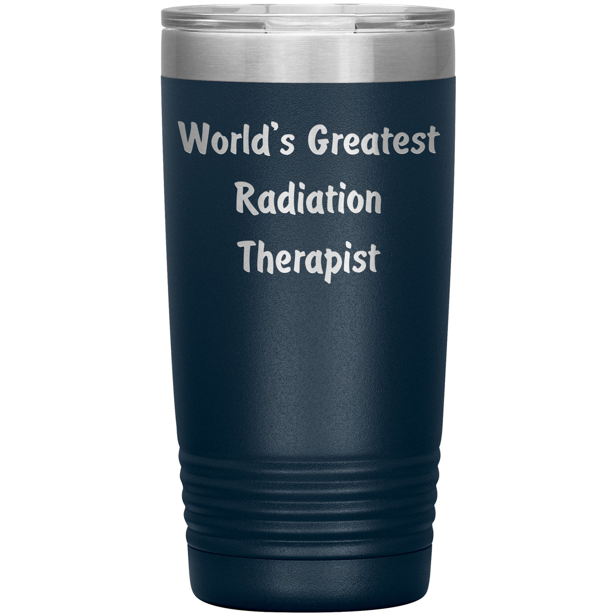 World's Greatest Radiation Therapist - 20oz Insulated Tumbler