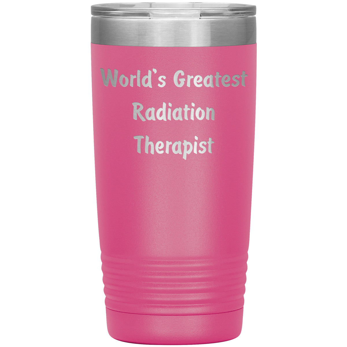 World's Greatest Radiation Therapist - 20oz Insulated Tumbler