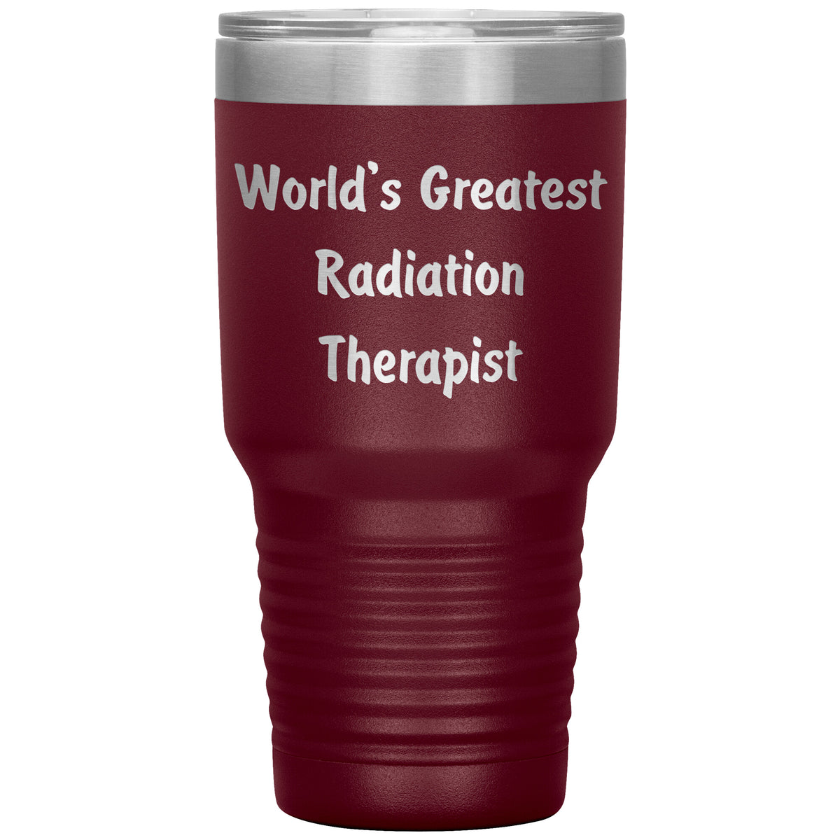 World's Greatest Radiation Therapist - 30oz Insulated Tumbler