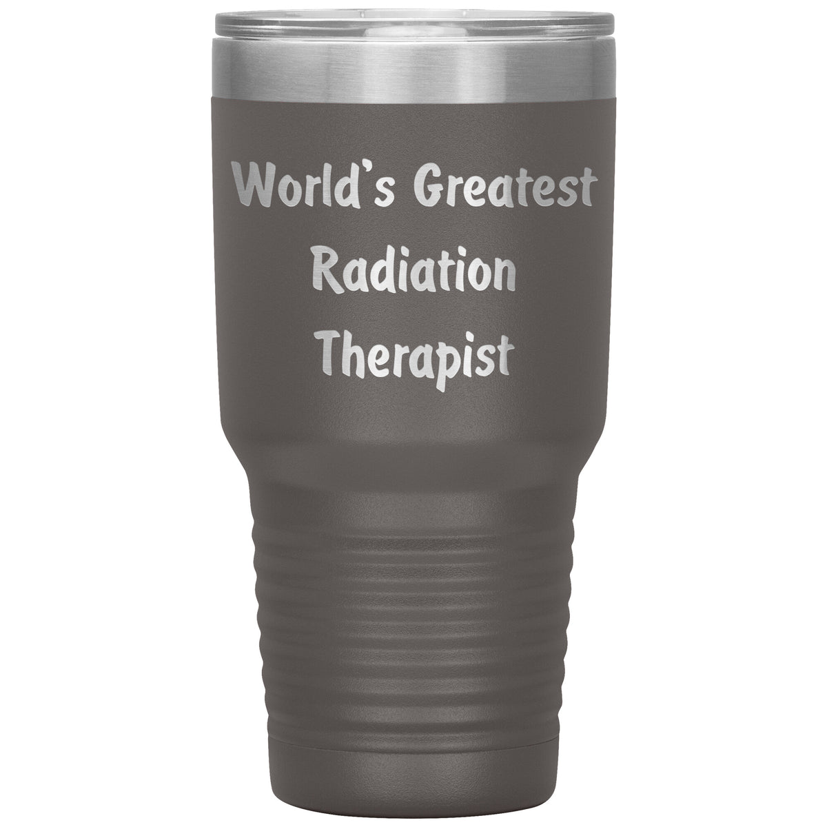 World's Greatest Radiation Therapist - 30oz Insulated Tumbler