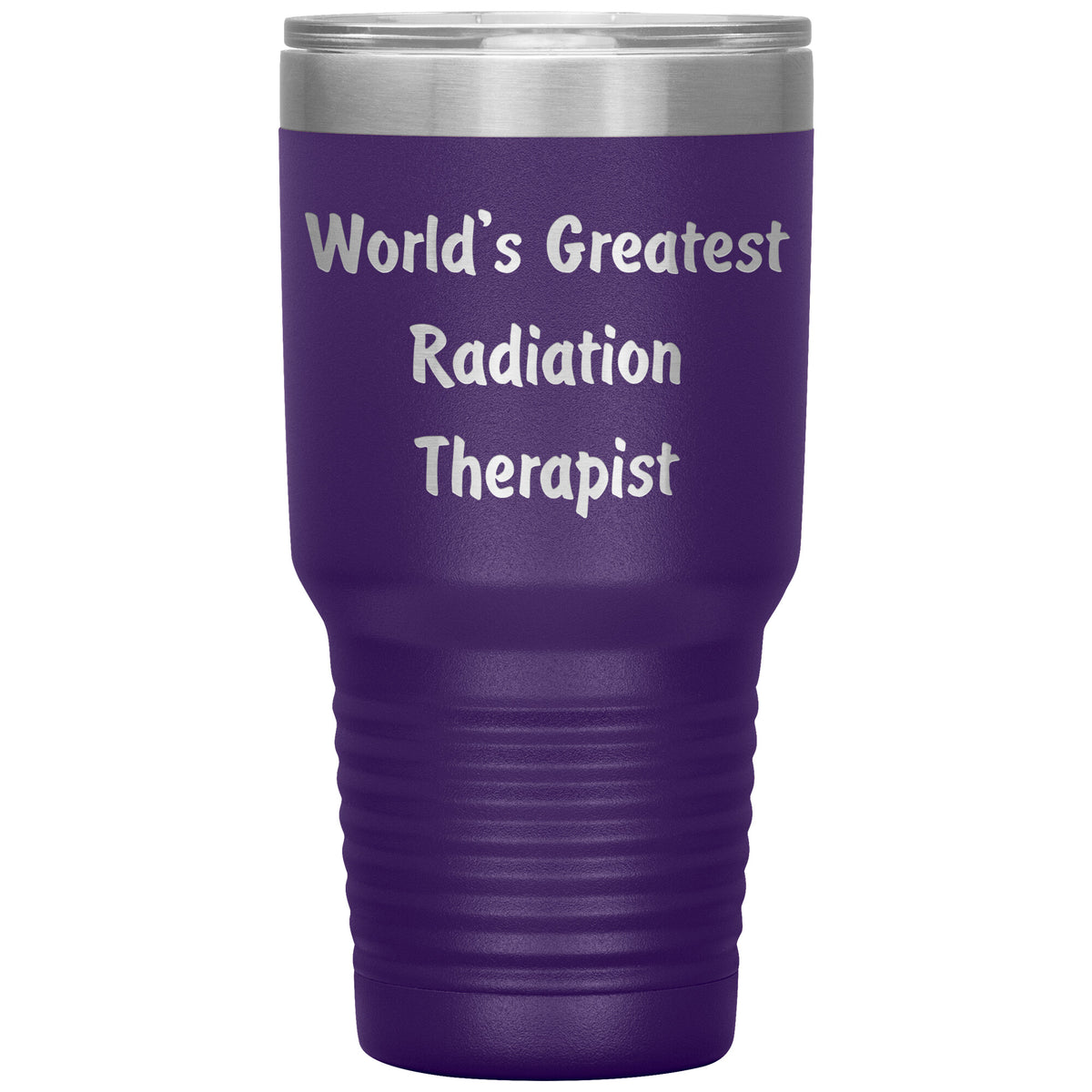 World's Greatest Radiation Therapist - 30oz Insulated Tumbler