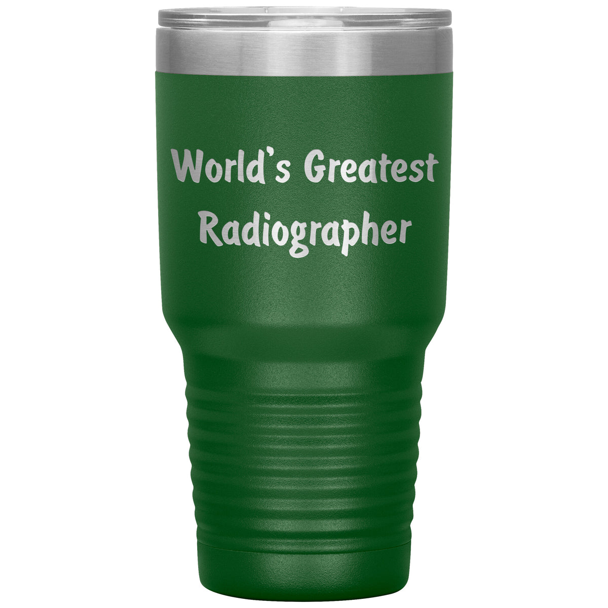 World's Greatest Radiographer - 30oz Insulated Tumbler