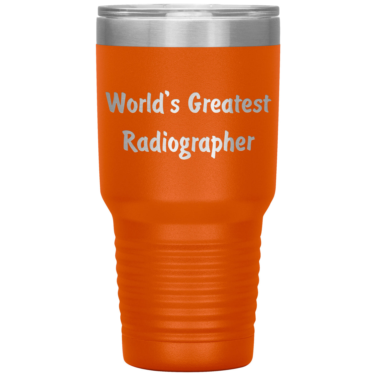 World's Greatest Radiographer - 30oz Insulated Tumbler