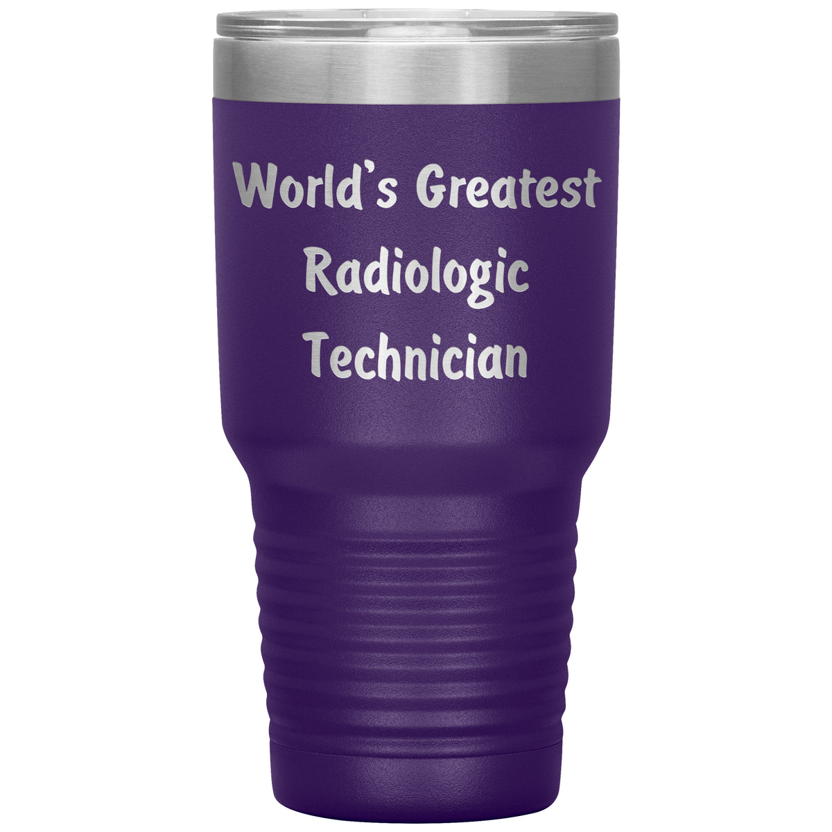 World's Greatest Radiologic Technician - 30oz Insulated Tumbler