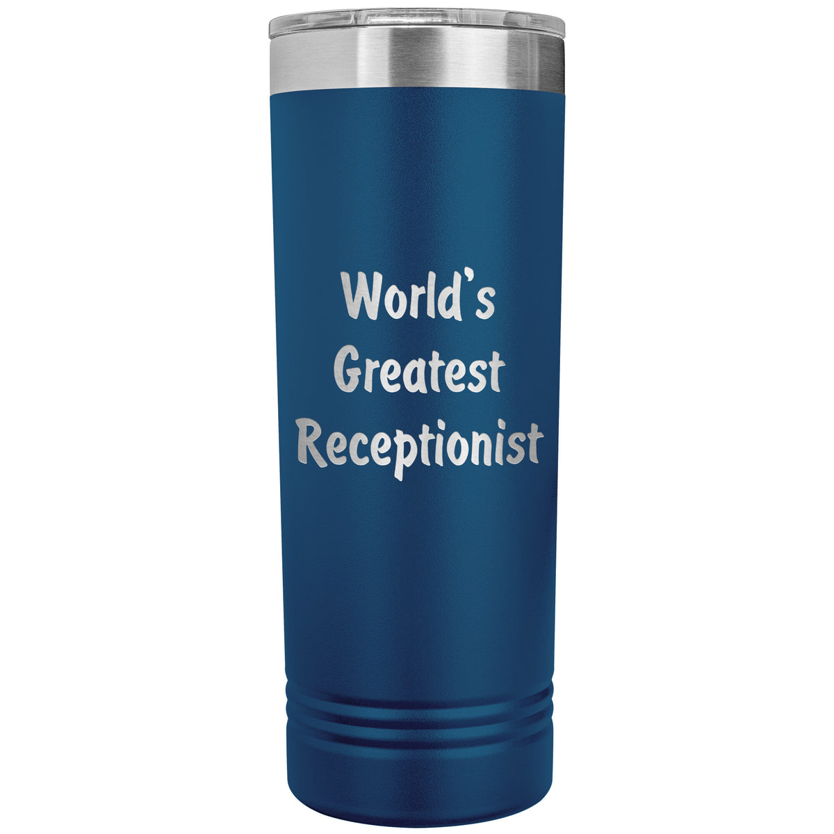 World's Greatest Receptionist - 22oz Insulated Skinny Tumbler