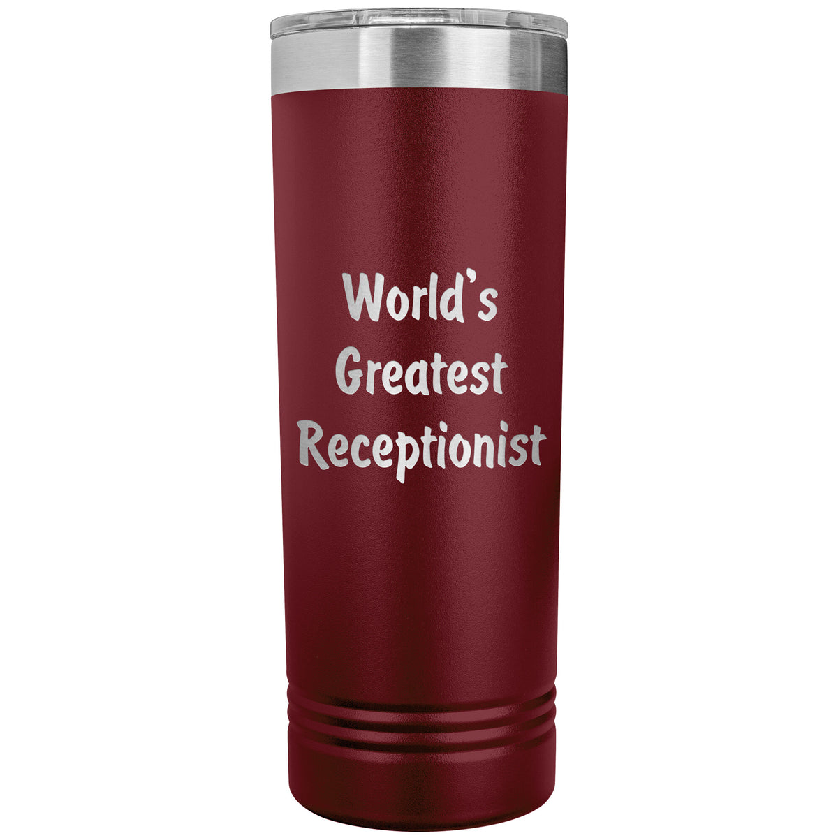 World's Greatest Receptionist - 22oz Insulated Skinny Tumbler