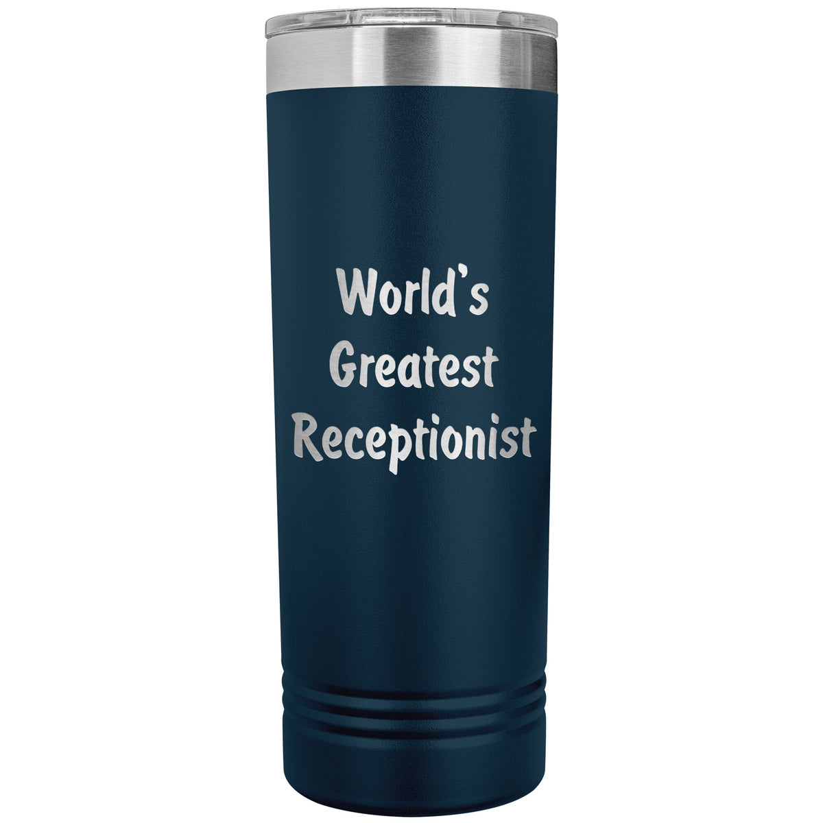World's Greatest Receptionist - 22oz Insulated Skinny Tumbler