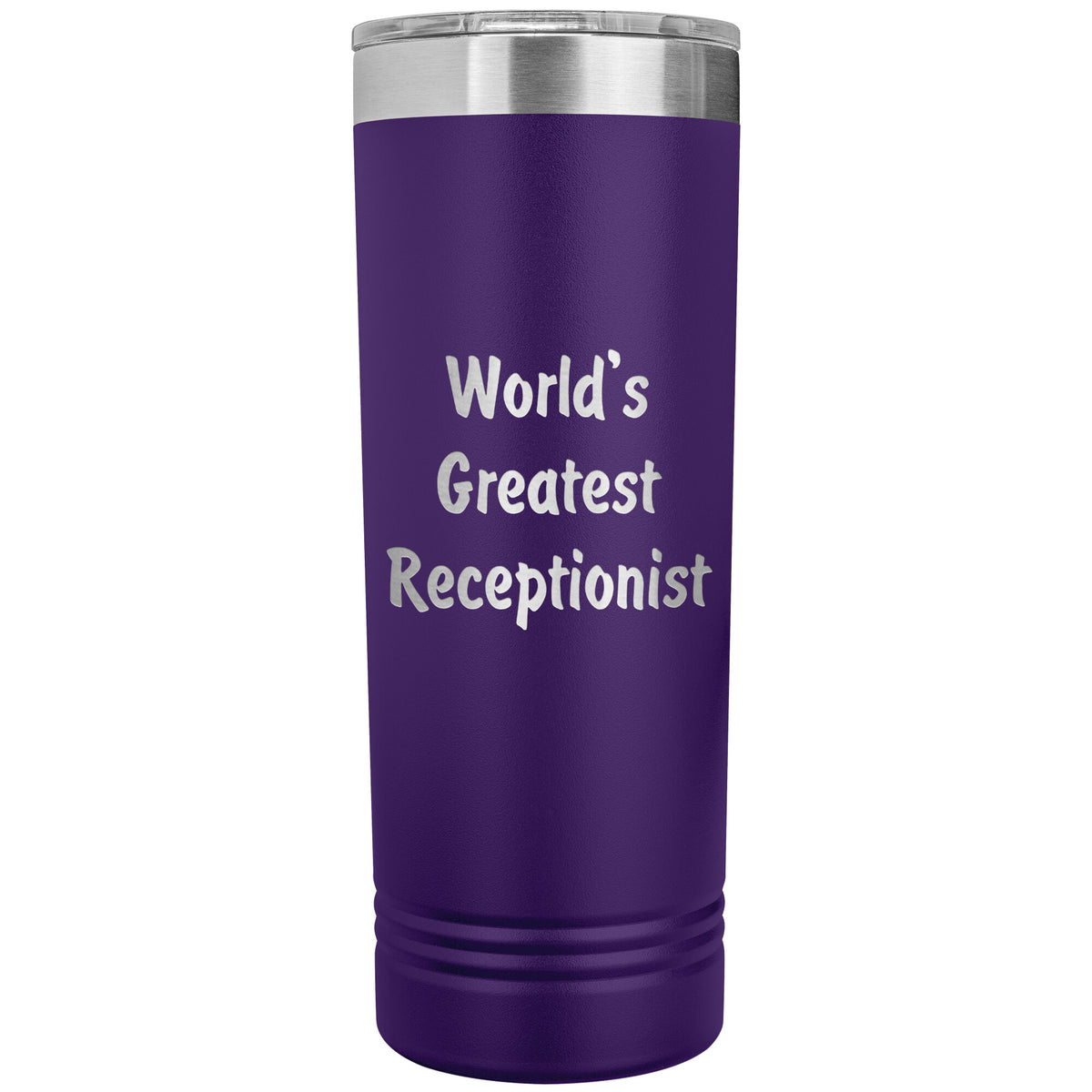 World's Greatest Receptionist - 22oz Insulated Skinny Tumbler