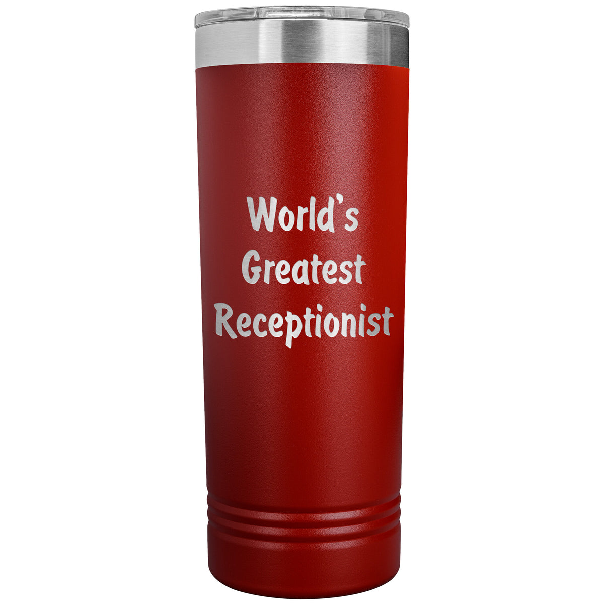 World's Greatest Receptionist - 22oz Insulated Skinny Tumbler