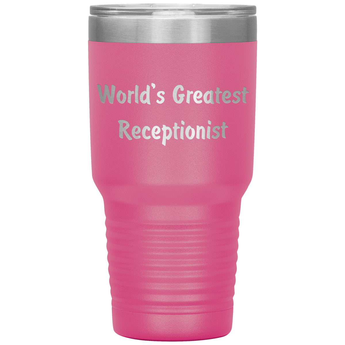 World's Greatest Receptionist - 30oz Insulated Tumbler