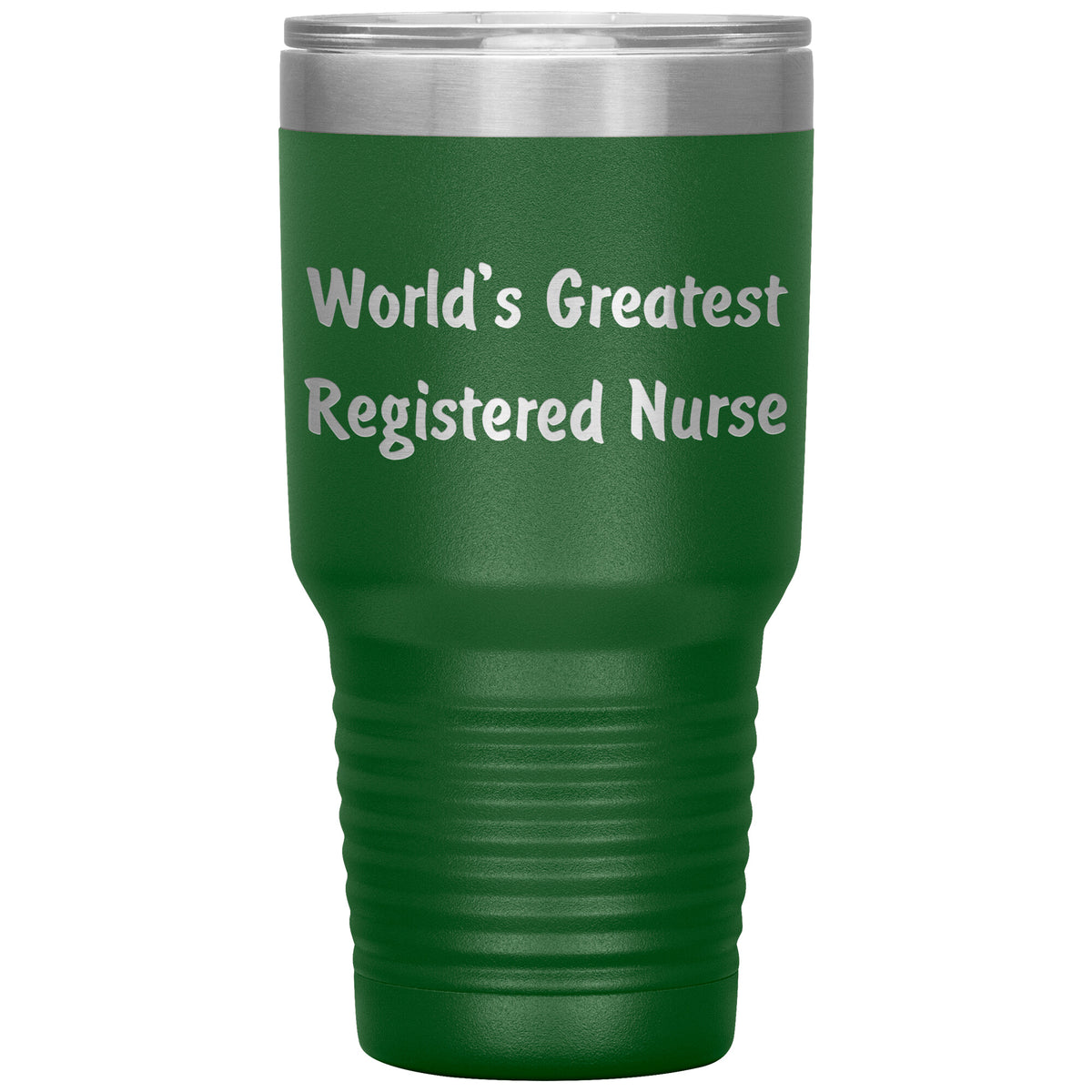 World's Greatest Registered Nurse - 30oz Insulated Tumbler