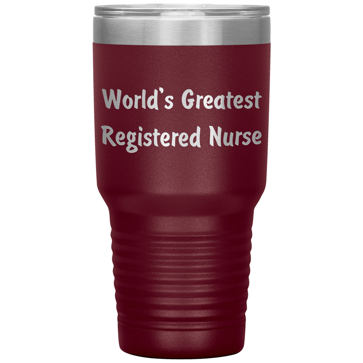 World's Greatest Registered Nurse - 30oz Insulated Tumbler