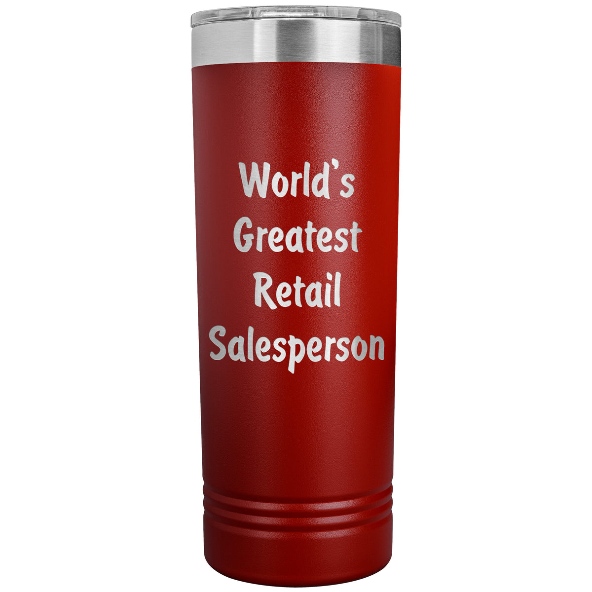 World's Greatest Retail Salesperson - 22oz Insulated Skinny Tumbler