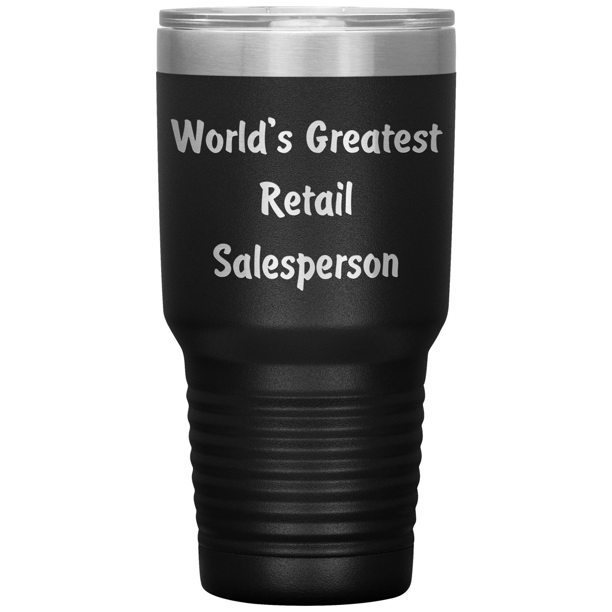 World's Greatest Retail Salesperson - 30oz Insulated Tumbler