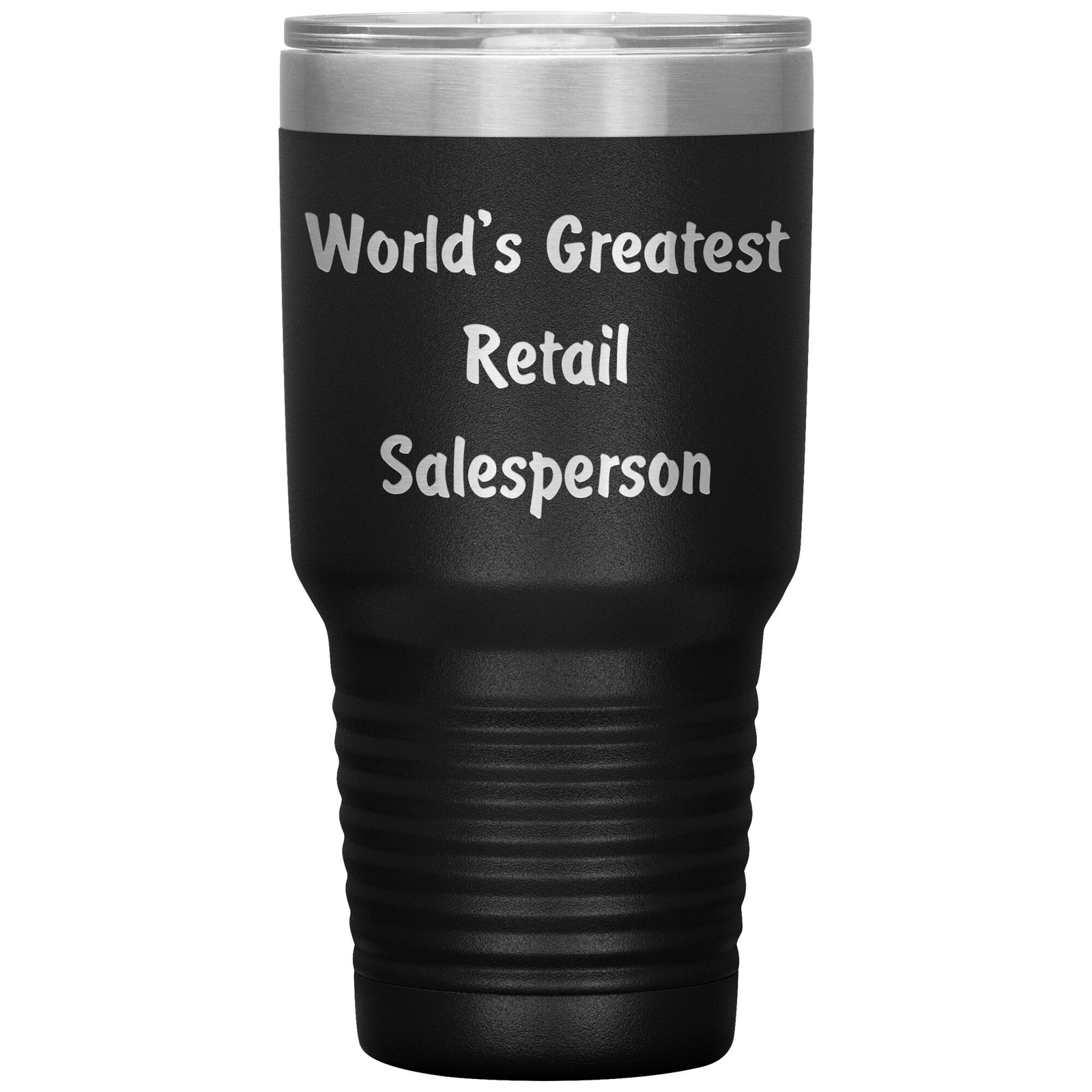 World's Greatest Retail Salesperson - 30oz Insulated Tumbler