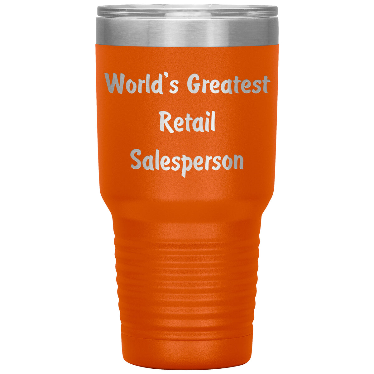 World's Greatest Retail Salesperson - 30oz Insulated Tumbler