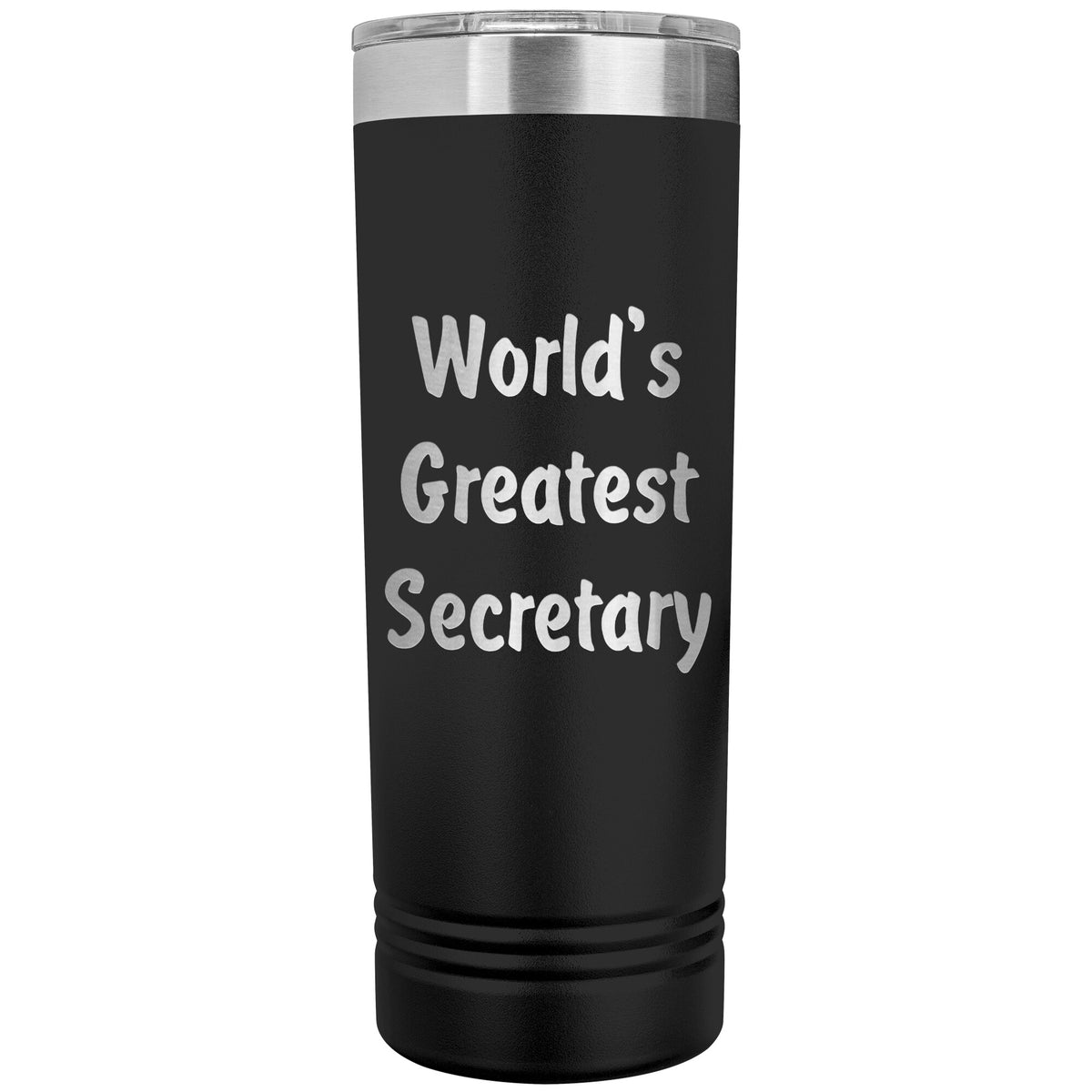 World's Greatest Secretary - 22oz Insulated Skinny Tumbler