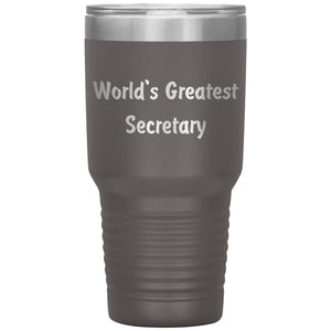 World's Greatest Secretary - 30oz Insulated Tumbler