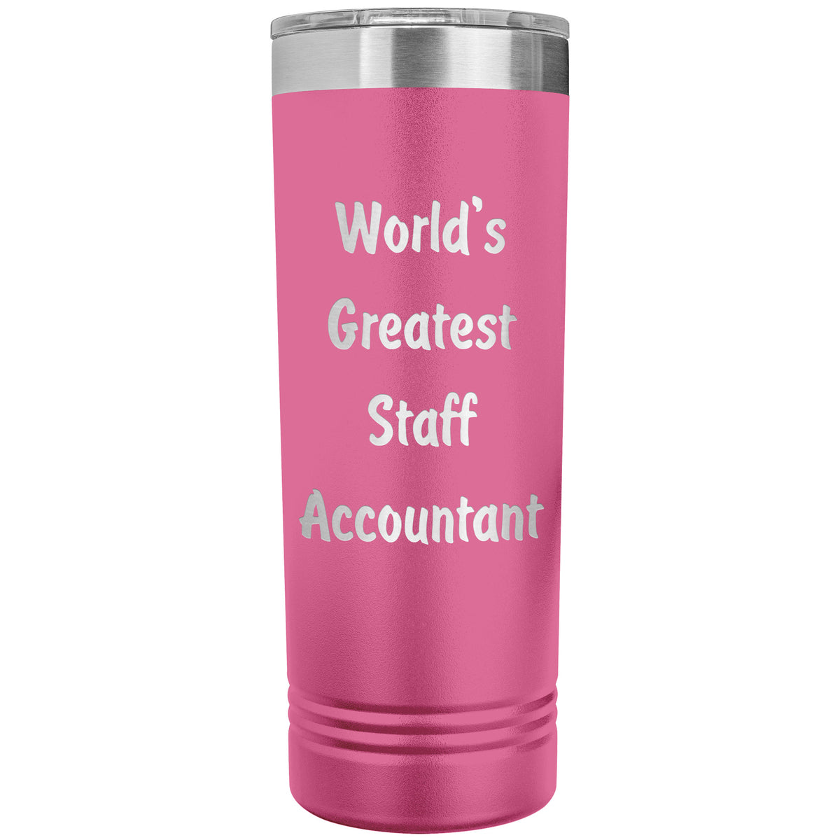 World's Greatest Staff Accountant - 22oz Insulated Skinny Tumbler